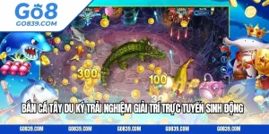 Bắn Cá Tây Du Ký Trải Nghiệm Giải Trí Trực Tuyến Sinh Động