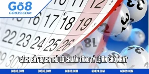 Cách Bắt Bạch Thủ Lô Chuẩn Tăng Tỷ Lệ Ăn Cao Nhất